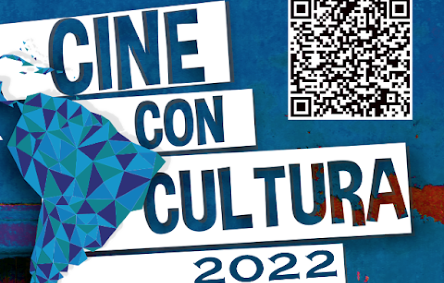 Fall 2022 Cine con Cultura Latinx American Film Festival 